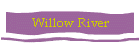 Willow River